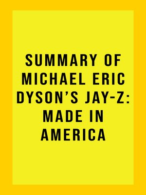 cover image of Summary of Michael Eric Dyson's Jay-Z: Made in America